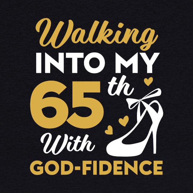 65 birthday God-fidence tee 65th birthday gift for women 65 year old christian birthday tee 65 Godfidence by Neldy